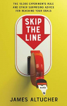 Skip The Line par Altucher
