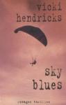 Sky Blues par Hendricks