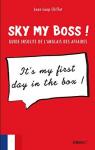 Sky my boss ! Ciel mon patron ! : Guide insolite de l'anglais des affaires par Chiflet