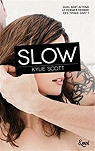 Slow par Scott