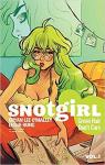 Snotgirl, tome 1 : Green Hair Don't Care par O'Malley