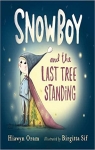 Snowboy and the Last Tree Standing par Oram