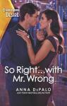 So Right...with Mr. Wrong par DePalo