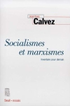 Socialismes et marxismes par 