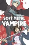 Soft Metal Vampire, tome 1 par Endo