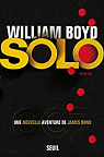 Solo, une nouvelle aventure de James Bond par Boyd