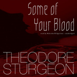 Some of Your Blood (audio) par Sturgeon