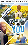 Somebody Like You, tome 2 : Someone For You par Maskame