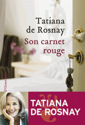 Son carnet rouge par Tatiana de Rosnay