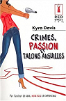 Sophie Katz, tome 2 : Crimes, passion et ta..