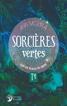 Sorcires vertes, tome 4 : Sur les traces de Faerie par Moura