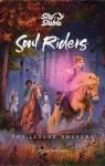 Soul riders, tome 1 : The legend awakens par Dahlgren