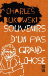Souvenirs d'un pas grand-chose par Bukowski