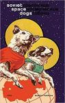 Soviet Space Dogs par Turkina