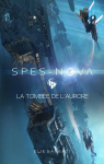 Spes-Nova : La tombée de l'Aurore par 