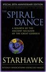 Spiral Dance 10TH Anniversary Edition Signed par Starhawk