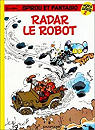 Spirou Hors-Série, tome 2 : Radar le robot par Franquin
