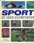 Sport et Jeux Olympiques par Vidal