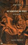 St Vincnet de Paul et la charité par Dodin