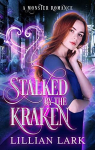 Stalked by the Kraken par Lark