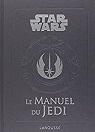 Star Wars : Le manuel du Jedi par Wallace