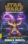 Star Wars - Les Apprentis Jedi, tome 12 : Danger mortel par Eris