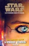 Star Wars - Les Apprentis Jedi, tome 17 : L'Unique tmoin par Watson