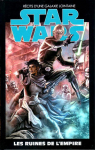 Star Wars - Rcits d'une galaxie lointaine, tome 8 : Les ruines de l'Empire par Rucka