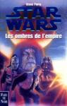 Star Wars, Tome 11 : Les ombres de l'Empire par Toussaint