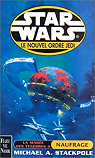 Star Wars, tome 41 : Naufrage (Le Nouvel Ordre Jedi 3 / La marée des ténébres 2) par Stackpole