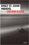 Station Eleven par St. John  Mandel