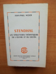 Stendhal : Les structures thmatiques de l'uvre et du destin par Weber
