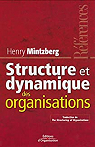 Structure et dynamique des organisations par Mintzberg