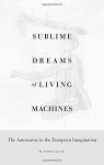 Sublime Dreams of Living Machines par Kang