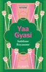 Sublime royaume par Yaa Gyasi