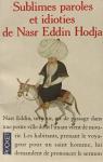 Sublimes paroles et idioties de Nasr Eddin Hodja par Hodja