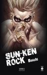 Sun-Ken Rock - Edition deluxe, tome 6 par Boichi