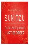 Sun Tzu - De l'art de la guerre à l'art de diriger par Germain