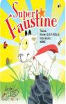 Super Faustine par Djait-Frolla