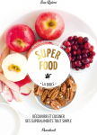 Super Food - La Bible par Quinn