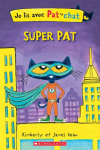 Pat le chat : Super Pat par Dean