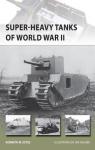 Super-heavy Tanks of World War II par Estes