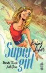Supergirl, tome 0 : Being Super  par Jones