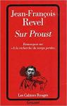 Sur Proust. Remarques sur « A la recherche du temps perdu » par Revel