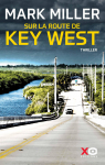 Sur la route de Key West par Miller