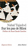 Sur les pas de Rumi par Tajadod
