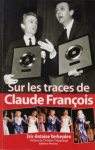 Sur les traces de Claude Franois par 