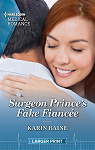Surgeon Prince's Fake Fiance par Baine