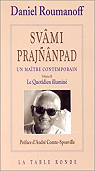 Svmi Prajnnpad, un matre contemporain par Roumanoff