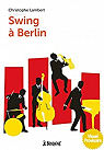 Swing à Berlin par Lambert